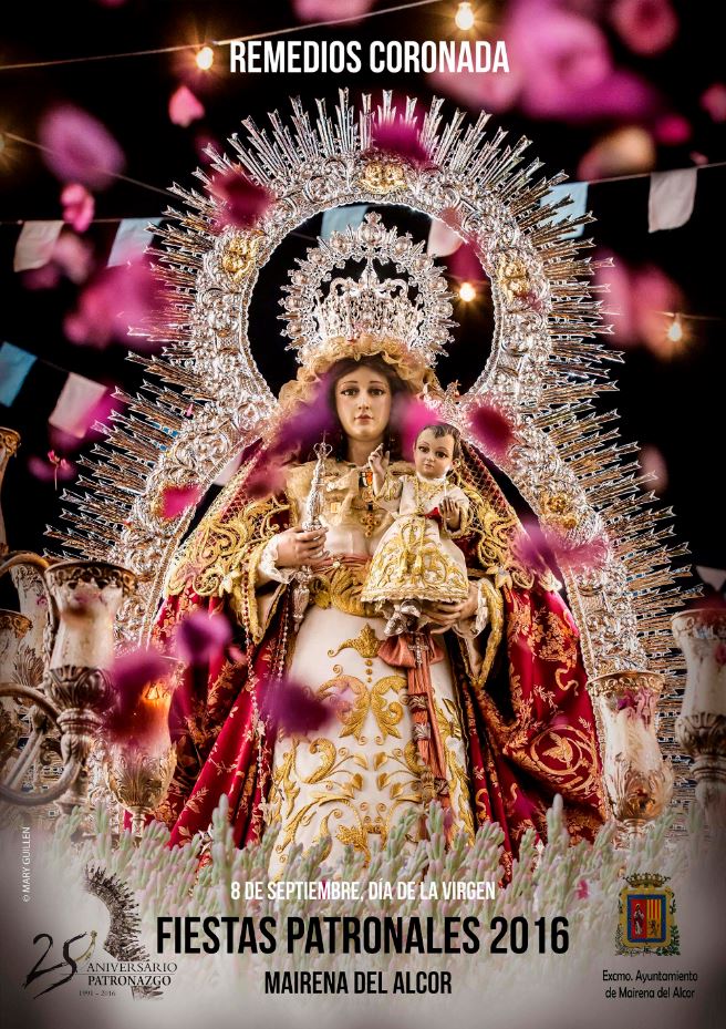 Fiestas patronales en honor de Nuestra Señora de los Remedios 2016 Mairena del Alcor